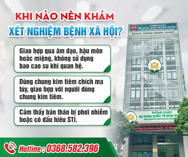 khi nào nên khám bệnh xã hội tại Bình Dương