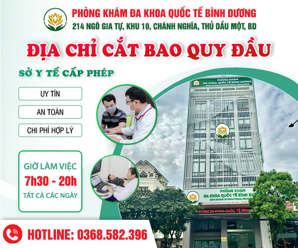 địa chỉ cắt bao quy đầu bình dương uy tín